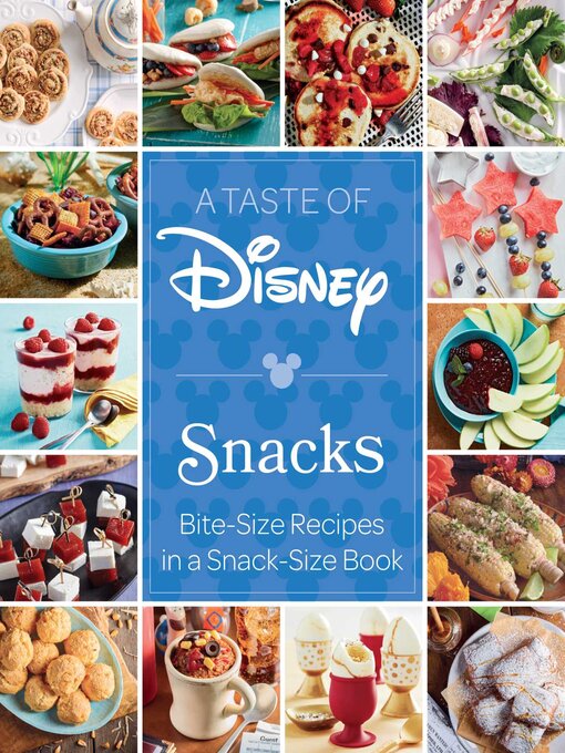 Title details for A Taste of Disney: Snacks by Insight Editions - Available